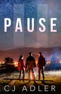 Pause by CJustMe, C.J. Adler