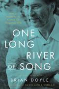 One Long River of Song: Notes on Wonder by Brian Doyle