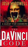 The DaVinci Code: A Quest for Answers by Josh McDowell