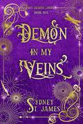 Demon in My Veins (My Demon Lords #1) by Sydney St. James