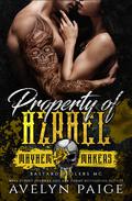 Property of Azrael (Bastard Boilers MC #1) by Avelyn Paige