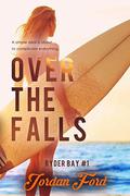 Over the Falls by Jordan Ford