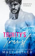 Trinity's Trust by Macy Butler