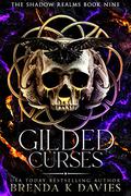 Gilded Curses (The Shadow Realms #9) by Brenda K. Davies