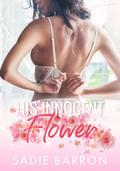His Innocent Flower by Sadie Barron