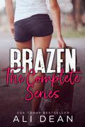 Brazen: The Complete Series (Brazen #1-4) by Ali Dean