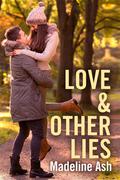 Love & Other Lies (The Thorn Brothers #1) by Madeline Ash