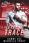 Leave No Trace (The Elite #2) by Michelle Frost