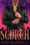 Scorch: Lunar Wolves Novella (Lunar Wolves #4.5) by Kiki Burrelli