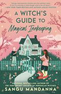 A Witch's Guide to Magical Innkeeping by Sangu Mandanna