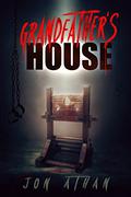 Grandfather's House by Jon Athan