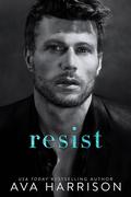 Resist by Ava Harrison