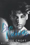 Dear Nicholas (Boys on the Hill #2) by Rose Croft