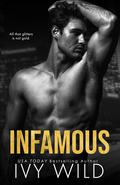 Infamous by Ivy Wild