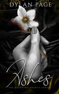 Ashes (The Bleeding Hearts #3) by Dylan Page