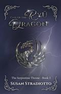 Call of the Ryū Dragon (The Serpentine Throne #3) by Susan Stradiotto