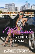 Melanie, Delivering Karma (Iron Ladies #3) by Danielle Norman
