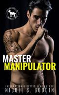 Master Manipulator (Cocky Hero Club #1) by Nicole S. Goodin