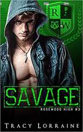 Savage by Tracy Lorraine