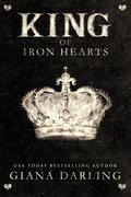 King of Iron Hearts by Giana Darling