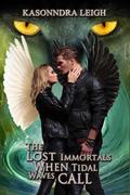 When Tidal Waves Call (Lost Immortals #3) by KaSonndra Leigh