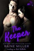 The Keeper by Raine Miller, Brit DeMille