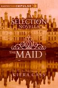 The Maid (The Selection #3.3) by Kiera Cass