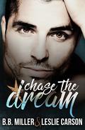 Chase the Dream (Redfall Dream #3) by B.B. Miller