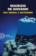 Una Sirena a Settembre (Mina Settembre #3) by Maurizio de Giovanni