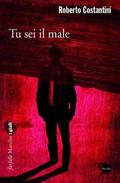 The Deliverance of Evil (Trilogia del Male #1) by Roberto Costantini
