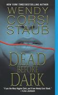 Dead Before Dark by Wendy Corsi Staub