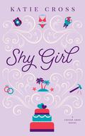 Shy Girl by Katie Cross