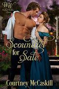 Scoundrel for Sale (Wicked Widows' League #8) by Courtney McCaskill
