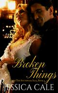 Broken Things (The Southwark Saga #4) by Jessica Cale