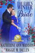 The Earl's Winter Bride: Sweet Regency Romance by Katherine Ann Madison