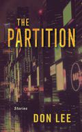 The Partition by Don Lee