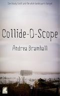 Collide-O-Scope (Norfolk Coast Investigation Story #1) by Andrea Bramhall