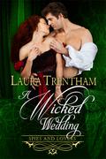 A Wicked Wedding (Spies and Lovers #4.5) by Laura Trentham
