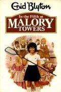 In the Fifth at Malory Towers by Enid Blyton