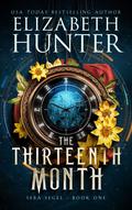The Thirteenth Month (Seba Segel #1) by Elizabeth Hunter