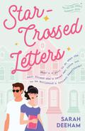 Star-Crossed Letters: A Celebrity Romance by Sarah Deeham