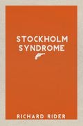 Stockholm Syndrome (Stockholm Syndrome #1) by Richard Rider