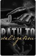 Path To Realization (Fighter's Den #4) by TheFeveredBookaholic