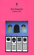 Indian Ink by Tom Stoppard