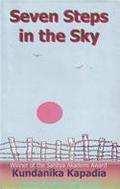 Seven Steps in the Sky by Kundanika Kapadia