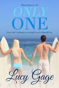 Only One (Ward Sisters #2) by Lucy Gage