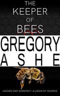 The Keeper of Bees by Gregory Ashe