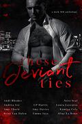 These Deviant Ties by Emma Jaye