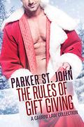 The Rules of Gift Giving by Parker St. John