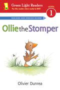 Ollie the Stomper (Gossie and Friends #1) by Olivier Dunrea